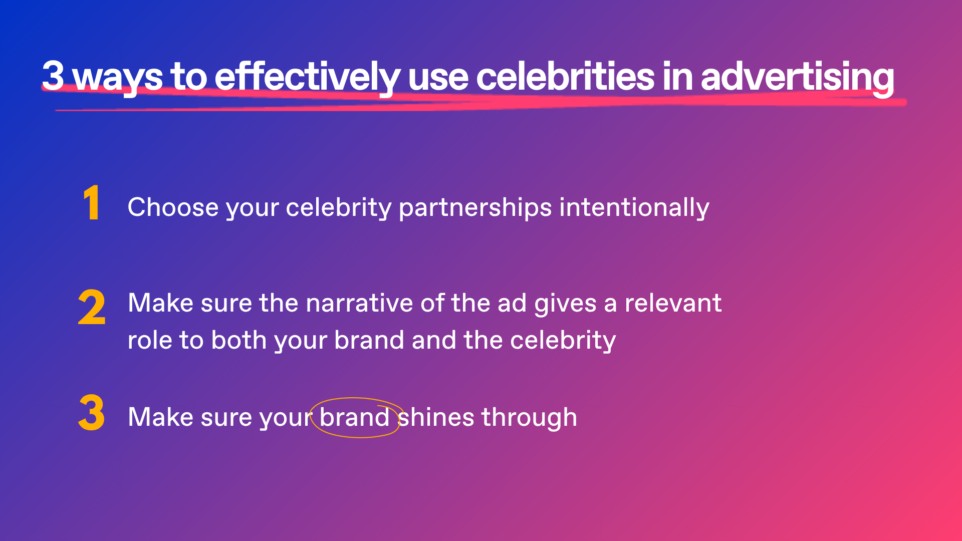 Visual list on 3 ways to effectively use celebrities in advertising