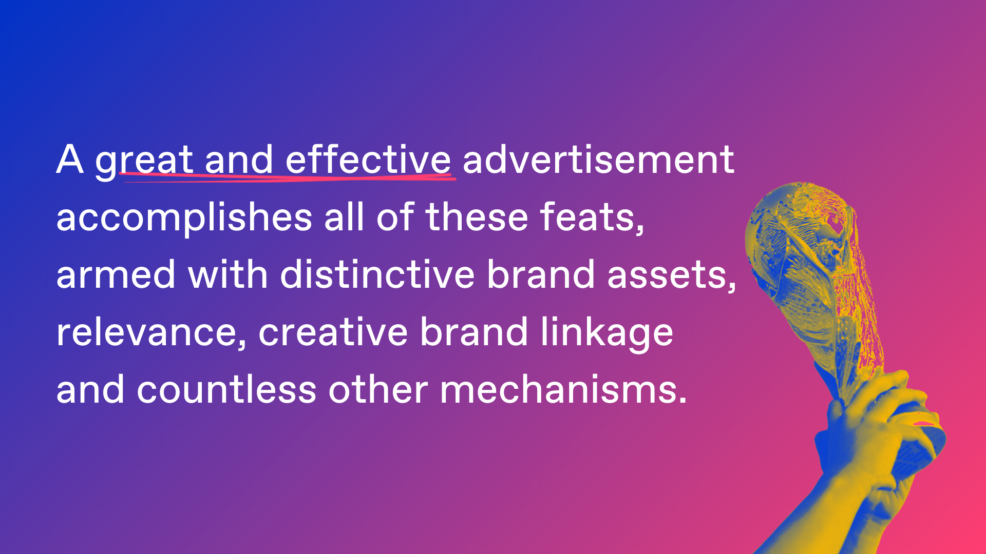 image describing what makes for a great ad with trophy graphic